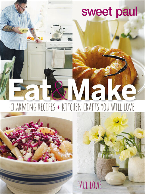 Title details for Eat & Make by Paul Lowe - Wait list